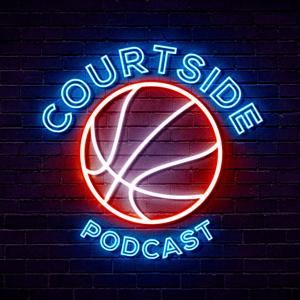 Courtside Podcast