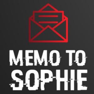 Memo to Sophie