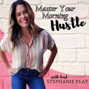 Master Your Morning Hustle