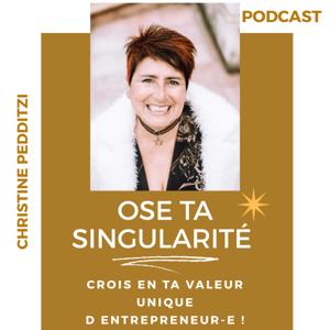 J'OSE MA SINGULARITÉ ! Christine Pedditzi