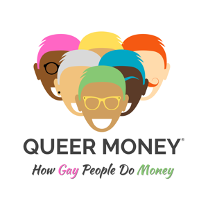 Queer Money®: How Gay People Do Money