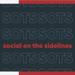 Social on the Sidelines