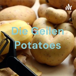 Die Geilen Potatoes