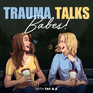 Trauma Talks Babes