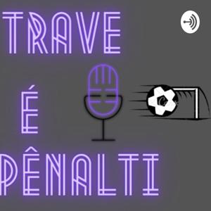 TRAVE É PÊNALTI