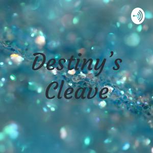Destiny's Cleave