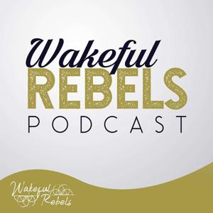 Wakeful Rebels