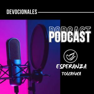 Devocionales Esperanza Tolcayuca