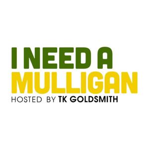 I Need a Mulligan