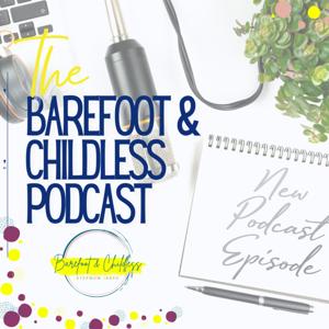 Barefoot & Childless