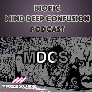 Biopic's Mind Deep Confusion Podcasts