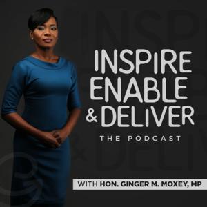 Inspire, Enable & Deliver The Podcast
