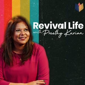 Revival Life with Preethy Kurian