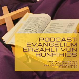 Evangelium erzählt von Konfikids