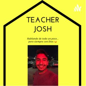 Teacher Josh 😃😎