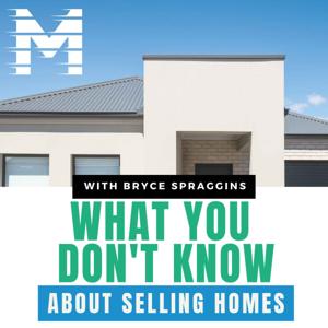 What You Don't Know About Selling Homes