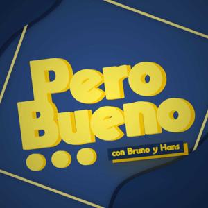 Pero Bueno Podcast