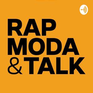 RAP, MODA & TALK