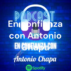 En confianza con Antonio Chapa