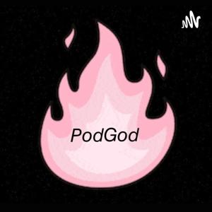 PodGod