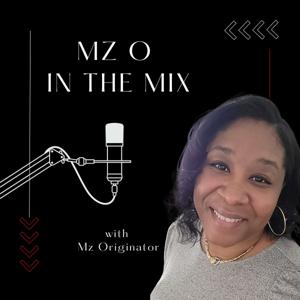 Mz O In The Mix