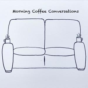 Morning Coffee Conversations