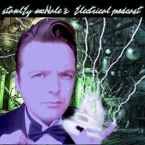 Stanley McHale's Electrical Podcast