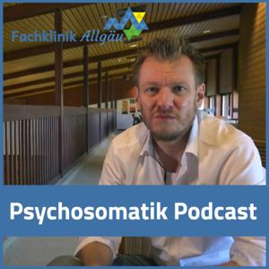 Psychosomatik Podcast der Fachklinik Allgäu