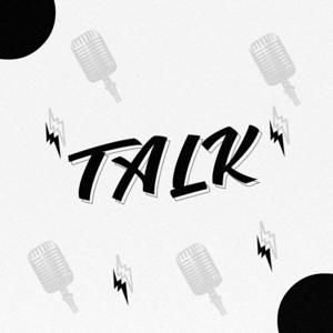 Talk Podcast