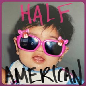 Half American