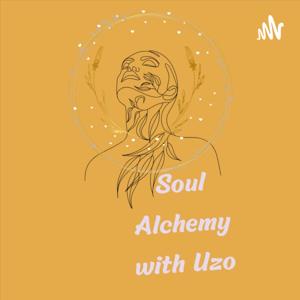 SOUL ALCHEMY WITH UZO