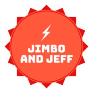 Jimbo and Jeff Podcast
