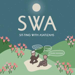 SWA: SITting with Asatizahs