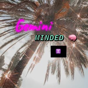 Gemini Minded