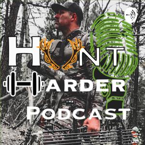 Hunt Harder Podcast