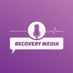 Recovery Media Podcast: A Conduit of hope, safety and trust.