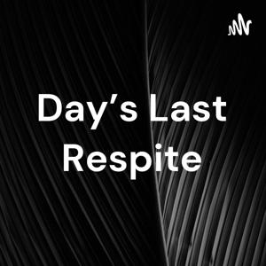 Day's Last Respite