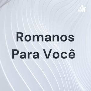 Romanos Para Você