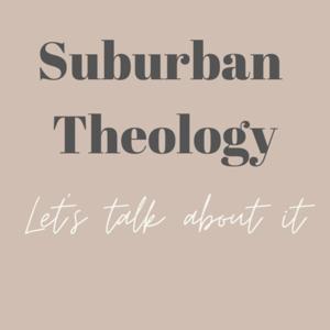 Suburban Theology