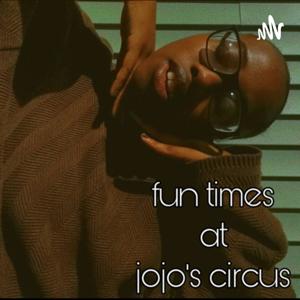 Fun Times at Jojo’s Circus