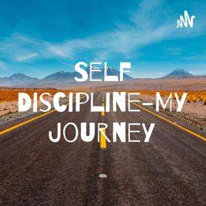 Self Discipline-My Journey