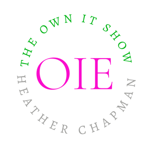 The Own It Show