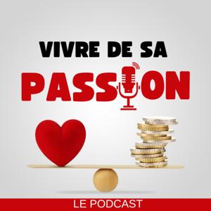 Vivre de sa passion