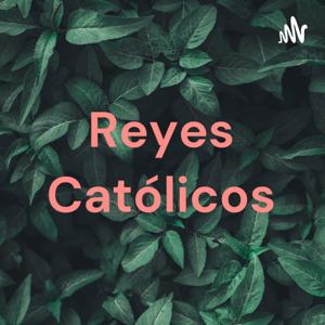 Reyes Católicos