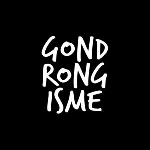 GONDRONGISME