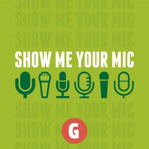 Show Me Your Mic by Goodstuff.network