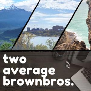 Two Average BrownBros