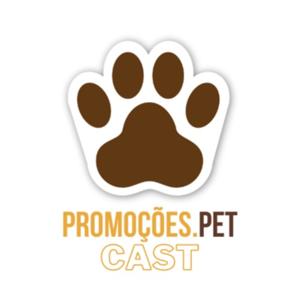 Promoções.PET Cast