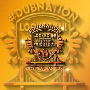 Locked In: GSW Podcast