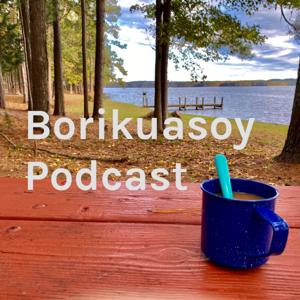 Borikuasoy Podcast